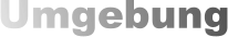 Umgebung