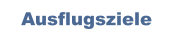 Ausflugsziele