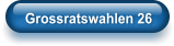 Grossratswahlen 26